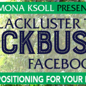 From Lackluster to Blockbuster Facebook Ads - Big League Positioning for your new Launch 3 part training series